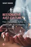 Restorative Just Culture - Sidney Dekker