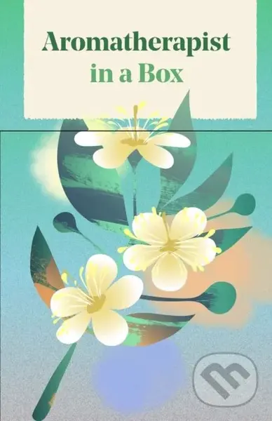 Aromatherapist in a Box (A Card Set of Therapeutic Essential Oils)