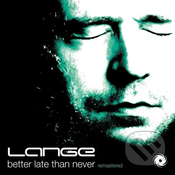 Lange:  Better Late Than Never (Remast)