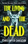 The Living and the Dead - Christoffer Carlsson