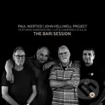 Paul Wertico / John Hell:  Bari Sessions