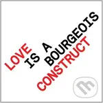 Pet Shop Boys:  Love Is A Bourgeois Construct