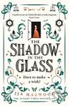 The Shadow in the Glass - JJA Harwood