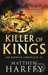 Killer of Kings - Matthew Harffy