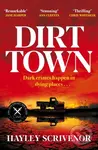 Dirt Town - Hayley Scrivenor