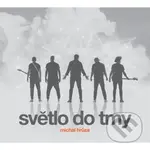 Michal Hrůza: Světlo do tmy