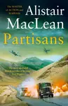 Partisans - MacLean Alistair