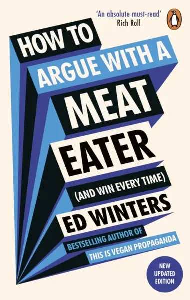 How to Argue With a Meat Eater (And Win Every Time) (poškozené) - Ed Winters