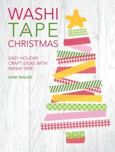 Washi Tape Christmas - Kami Bigler