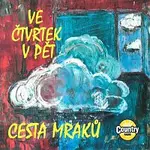 Ve čtvrtek v pět – CESTA MRAKŮ