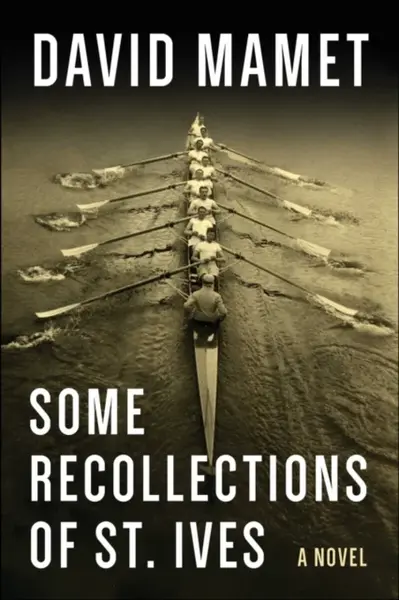 Some Recollections of St. Ives - David Mamet