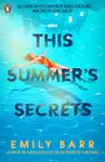 This Summer''s Secrets - Emily Barr