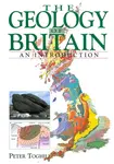 Geology of Britain - An Introduction - Dr Peter Toghill