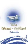 Zrkadlo - Táňa Keleová-Vasilková