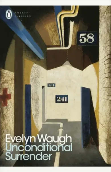 Unconditional Surrender - Evelyn Waugh