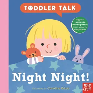 Toddler Talk: Night Night! - Carolina BÃºzio