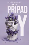 Případ Y - Oldřich Suchý