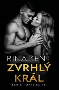 Zvrhlý král (poškozené) - Rina Kent