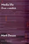 Media life - Mark Deuze