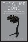 The Quiet Zone - Petal Kimberly Samuel
