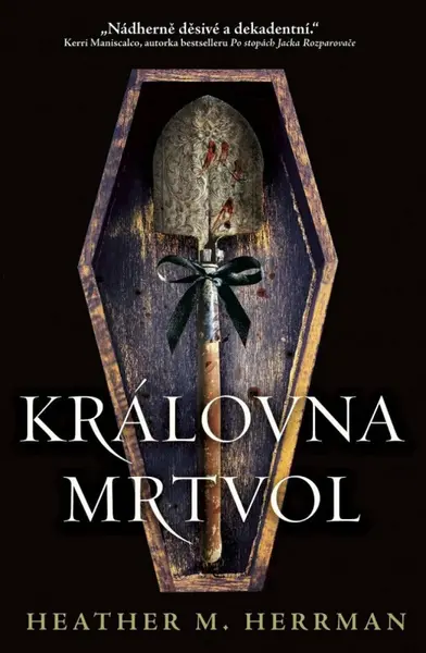 Královna mrtvol (poškozené) - Heather M. Herrman