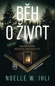 Běh o život - Noelle W. Ihli