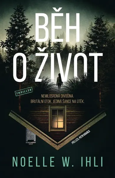 Běh o život - Noelle W. Ihli