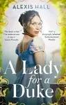 A Lady For a Duke (poškozené) - Alexis Hall