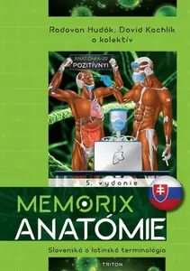 Memorix anatómie (slovensky) - Radovan Hudák, David Kachlík