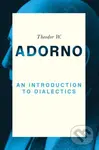 An Introduction to Dialectics - Theodor W. Adorno, Christoph Ziermann