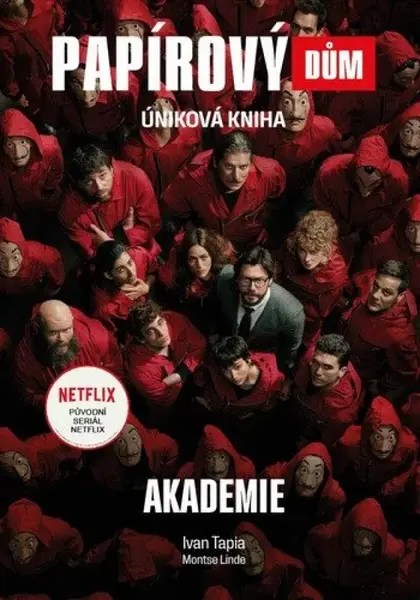 Papírový dům Akademie - Úniková kniha - Ivan Tapia