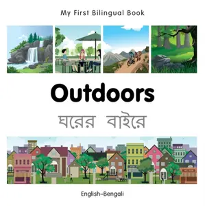 My First Bilingual Book–Outdoors (English–Bengali) - Milet Publishing
