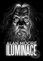Iluminace - Alan Moore - kniha z kategorie Sci-fi a fantasy