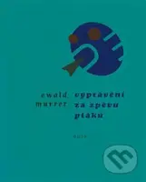 Vyprávění za zpěvů ptáků - Ewald Murrer - kniha z kategorie Poezie