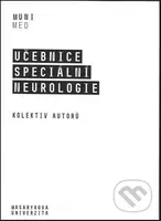 Učebnice speciální neurologie - kniha z kategorie Vysoké školy
