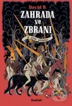 Zahrada ve zbrani - David B. - kniha z kategorie Sci-fi, fantasy a komiksy