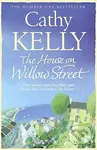 The House on Willow Street - Cathy Kelly - kniha z kategorie Romantická