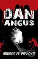 Hororové povídky - Dan Angus - kniha z kategorie Sci-fi a fantasy