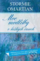 Moc modlitby v ťažkých časoch - Stormie Omartian - kniha z kategorie Vztahy a rodina