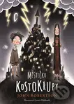 Městečko Kostokřupy - John Robertson - kniha z kategorie Beletrie pro děti