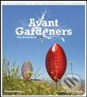 Avant Gardeners (Paperback) (50 Visionaries of the Contemporary Landscape) - kniha z kategorie Umění, design a architektura