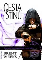 Cesta stínů (Dokonalý vrah nemá přátele, pouze oběti)