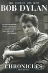 Chronicles: Volume One - Bob Dylan - kniha z kategorie Beletrie