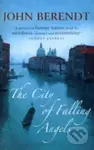 The City Of Falling Angels - John Berendt - kniha z kategorie Beletrie