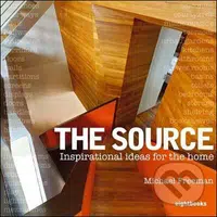 The Source (Inspirational Ideas for the Home) - Michael Freeman - kniha z kategorie Umění, design a architektura