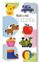 První slova - Najdi a vlož - kniha z kategorie Pro děti