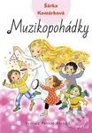 Muzikopohádky - Šárka Komárková, Patricie Koubská (ilustrátor)