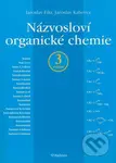 Názvosloví organické chemie (3. vydání) - Jaroslav Fikr, Jaroslav Kahovec - kniha z kategorie Odborné a naučné