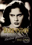 Barrandov IV. (Nešťastně šťastná generace 1945-1960) - kniha z kategorie Film