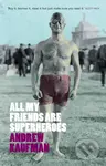 All My Friends are Superheroes - Andrew Kaufman - kniha z kategorie Beletrie